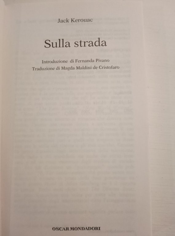 Sulla strada, jack Kerouac, Mondadori 2006, ottimo