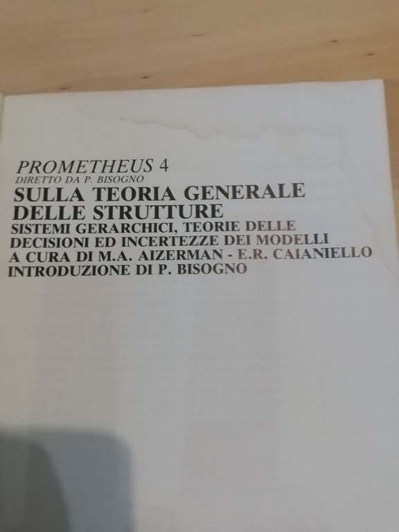 Sulla teoria generale delle strutture, Aizerman - Caianiello, Franco Angeli …