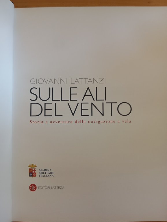 Sulle ali del vento. Storia navigazione a vela, Giovanni Lattanzi, … | Immagine Gallery 7