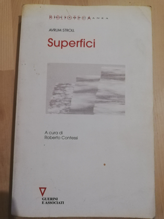 Superfici, Avrum Stroll, 2005, Guerini e Associati, MOLTO RARO | Immagine Gallery 2