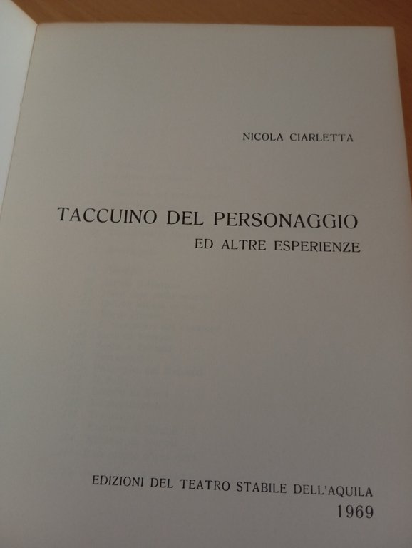 Taccuino del personaggio, Nicola Ciarletta, Teatro Stabile dell'Aquila, 1969