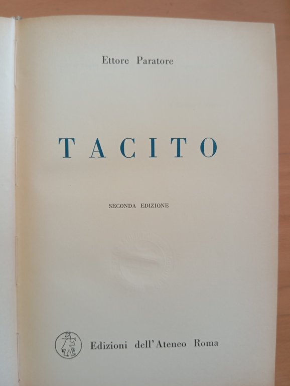 Tacito, Ettore Paratore, Edizioni dell'Ateneo, 1962 | Immagine Gallery 10