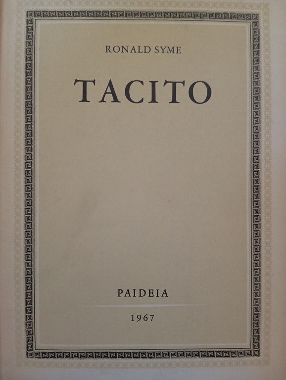 Tacito, Ronald Syme, due volumi, Paideia, 1967, 1971 | Immagine Gallery 2