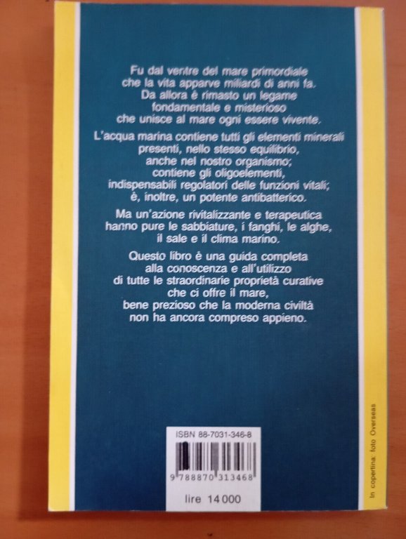 Talassoterapia. Curarsi con il mare, Sylvie Lalague, RED, 1990