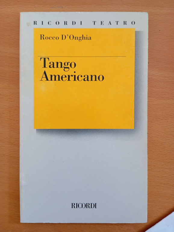Tango americano, Rocco D'Onghia, Ricordi, 1994, Fuori catalogo | Immagine Gallery 1