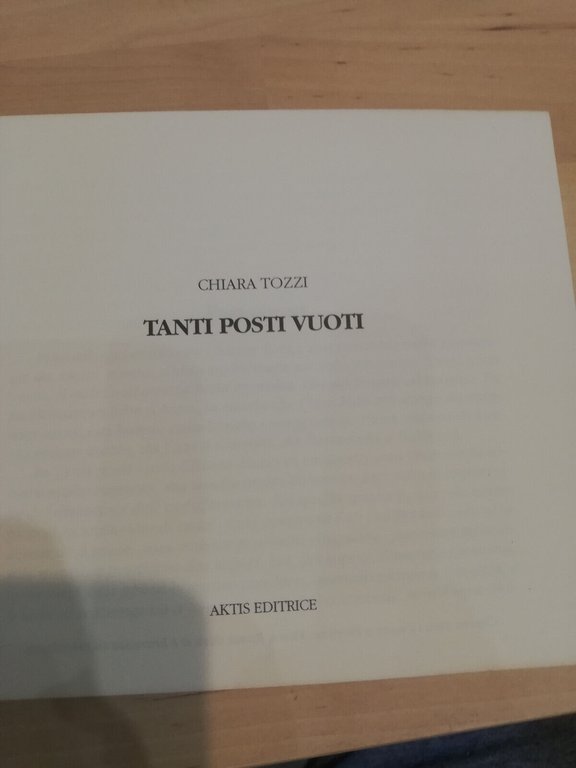 Tanti posti vuoti, Chiara Tozzi, Aktis editrice, 1994