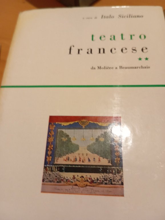 Teatro francese, tre volumi, Italo Siciliano, Nuova Accademia, 1959