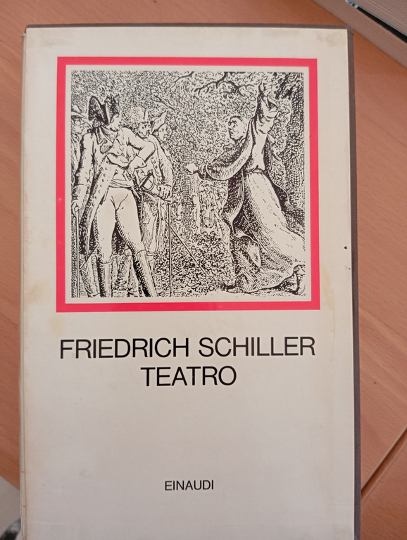 Teatro, Friedrich Schiller, Einaudi Millenni, 1969