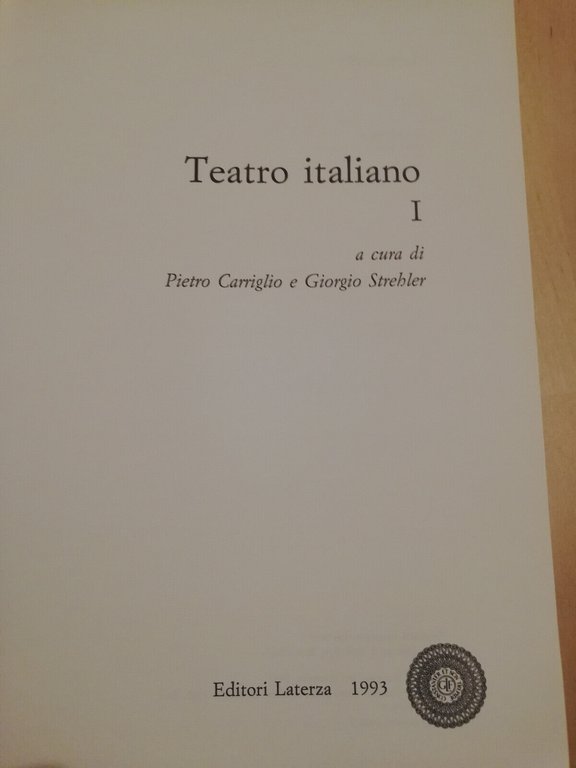 Teatro italiano 1, Pietro Carriglio - Giorgio Strehler, 1993, Laterza