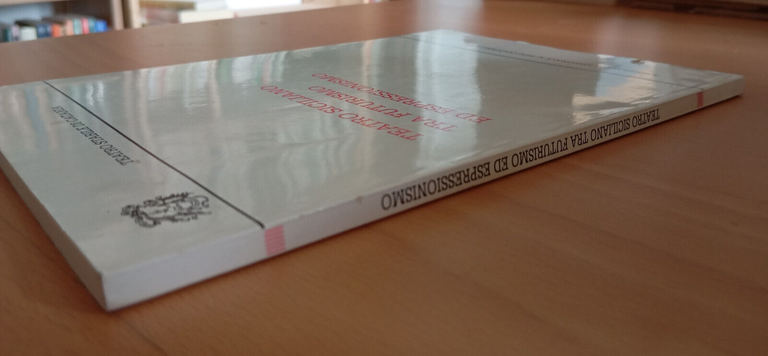 Teatro siciliano tra futurismo ed espressionismo, Teatro stabile di Catania … | Immagine Gallery 4