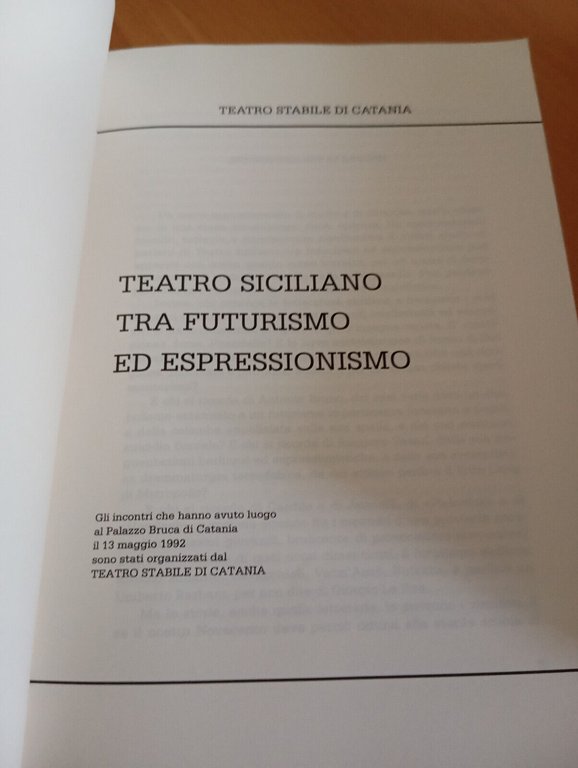 Teatro siciliano tra futurismo ed espressionismo, Teatro stabile di Catania …