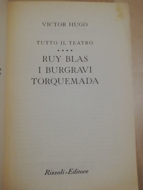 Teatro, Victor Hugo, BUR Rizzoli, 1963, Ruy Blas, I Burgravi, …