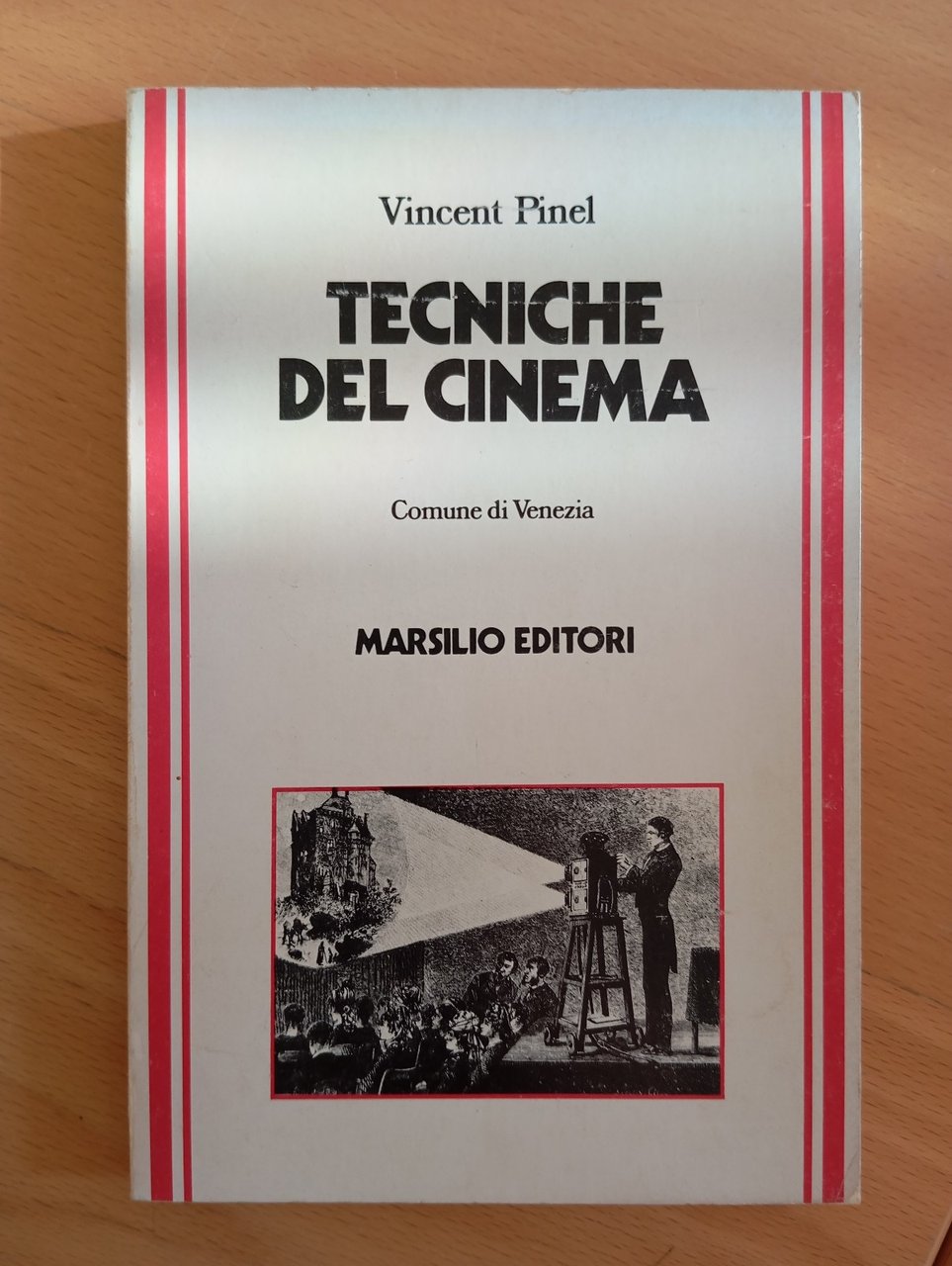 Tecniche del cinema, Vincent Pinel, Marsilio, 1983