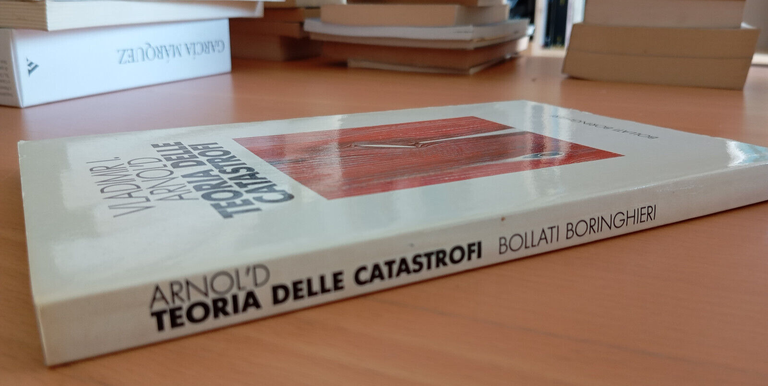 Teoria delle catastrofi, Vladimir I. Arnol'd, Bollati Boringhieri, 1990
