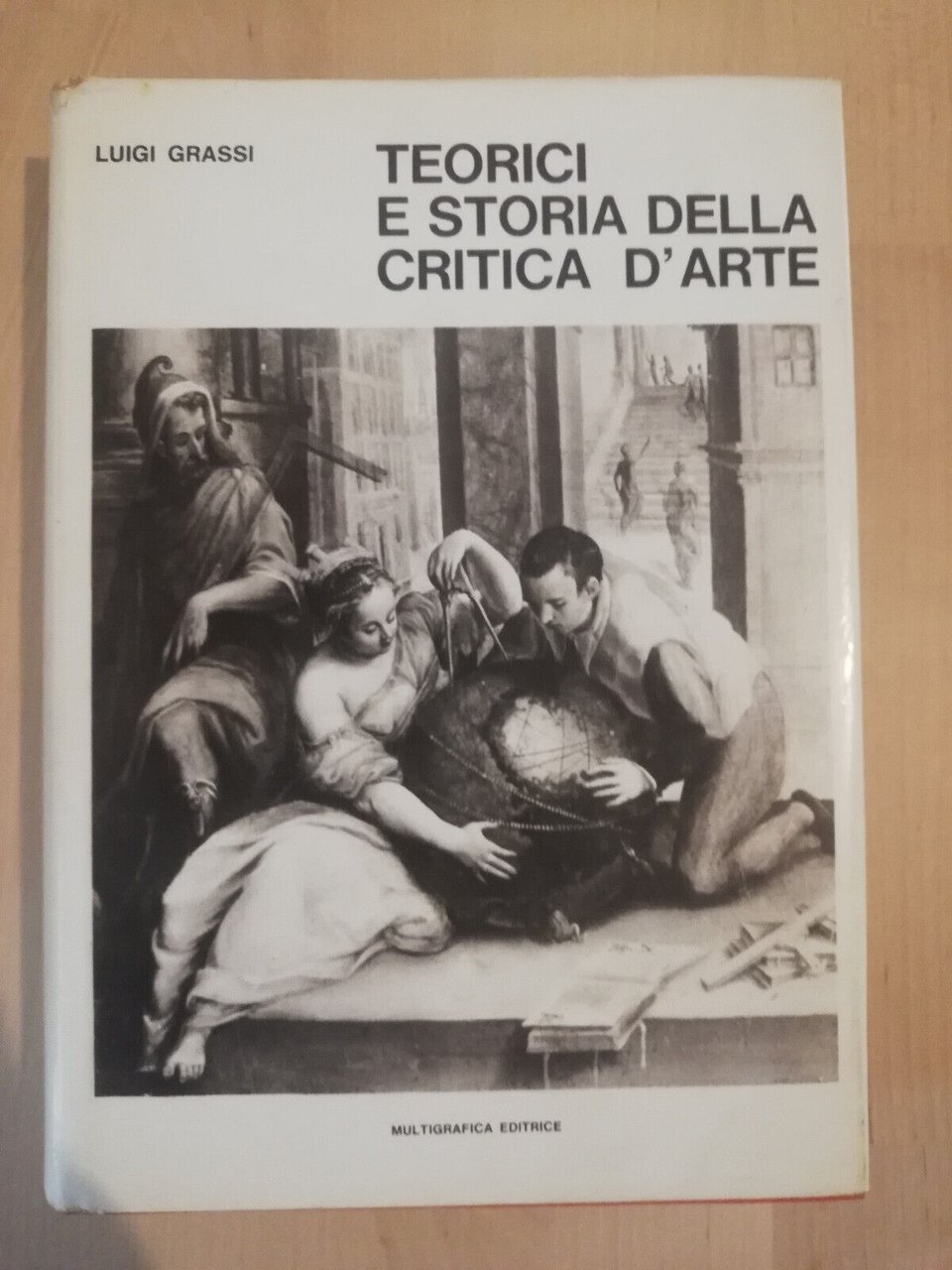 Teorici e storia della critica d'arte, prima parte, Luigi Grassi, …