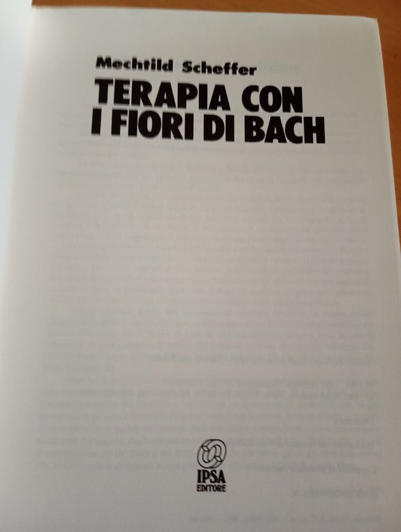 Terapia con i fiori di Bach, Mechtild, Scheffer, IPSA, 1990