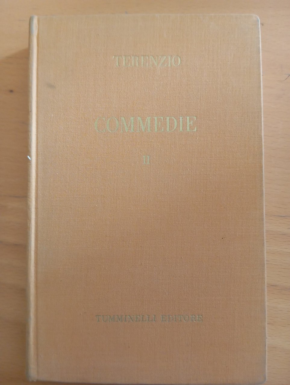 Terenzio, Commedie II, Formione, Suocera, Due fratelli, Tumminelli Editore, 1952 | Immagine principale