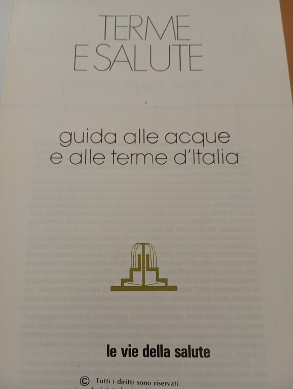 Terme e salute, Guida alle acque e alle terme d'Italia, …