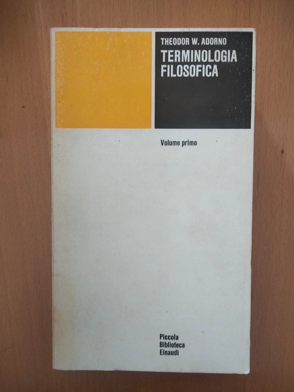 Terminologia filosofica, due volumi, Theodor W. Adorno, Einaudi PBE, 1975 | Immagine Gallery 2
