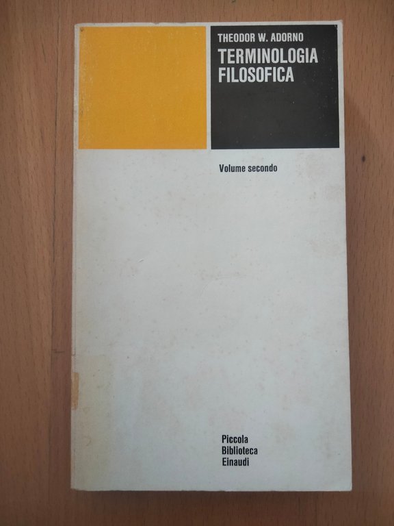 Terminologia filosofica, due volumi, Theodor W. Adorno, Einaudi PBE, 1975 | Immagine Gallery 3