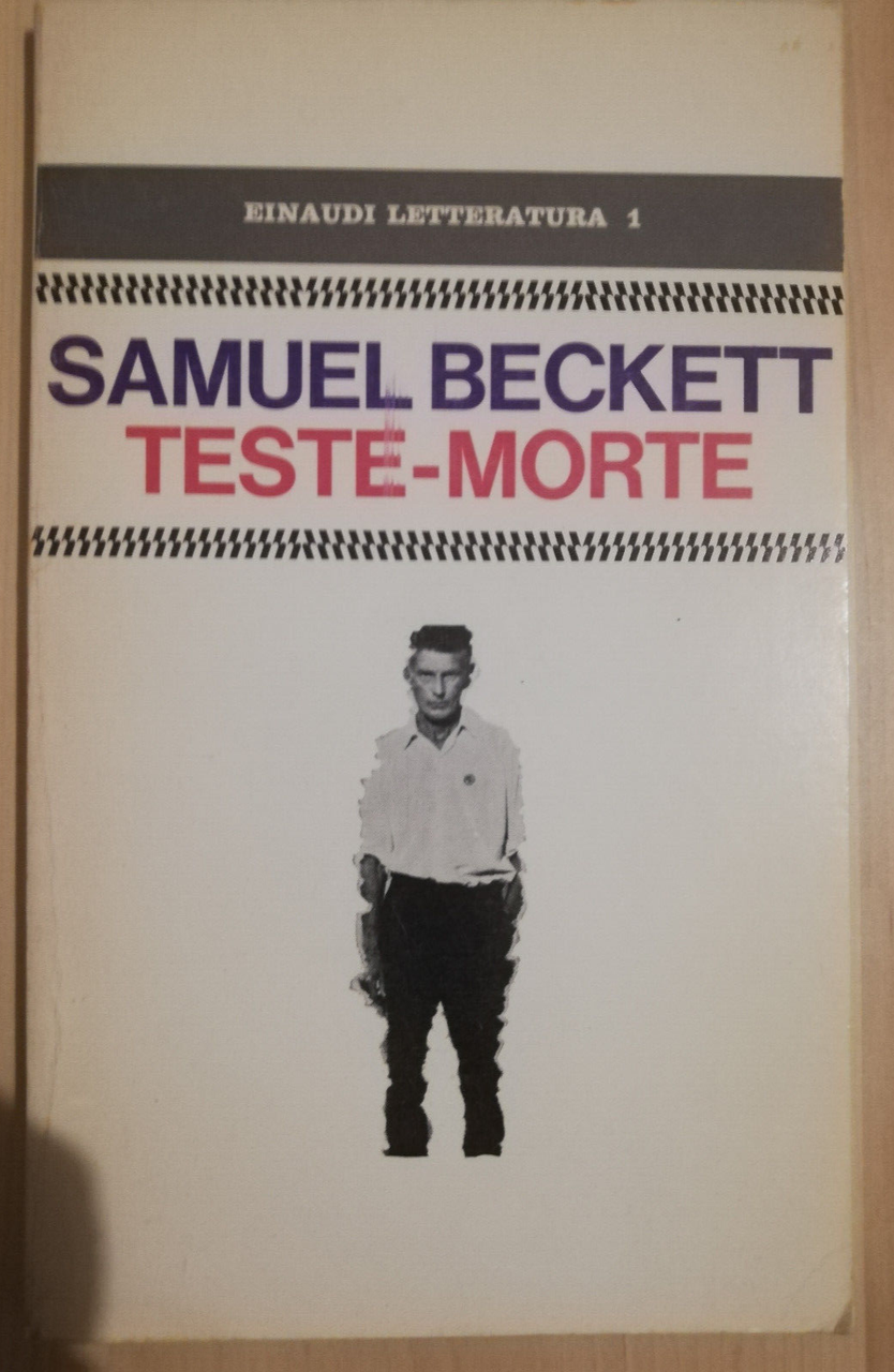 Teste-morte, Samuel Beckett, 1969, Einaudi