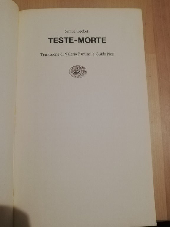 Teste-morte, Samuel Beckett, 1969, Einaudi