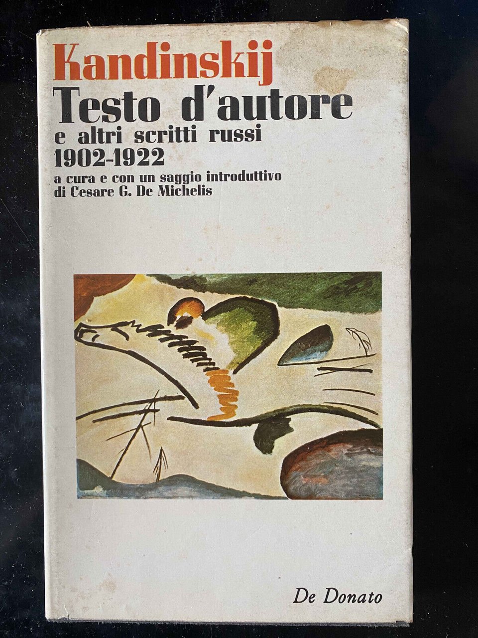 Testo d'autore e altri scritti russi, Vasilij Kandinskij, De Donato, …