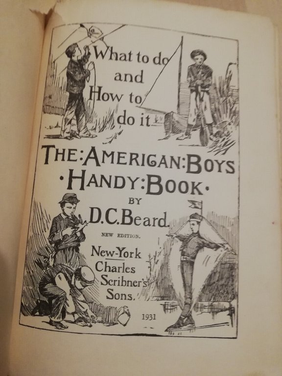 The american boy's handy book, D. C. Beard, 1931, English