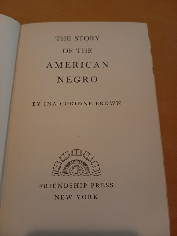 The story of american negro, Ina Corinne Brown, 1936