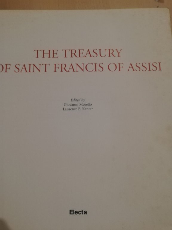 The treausury of Saint Francis of Assisi, 1999, Electa, in …