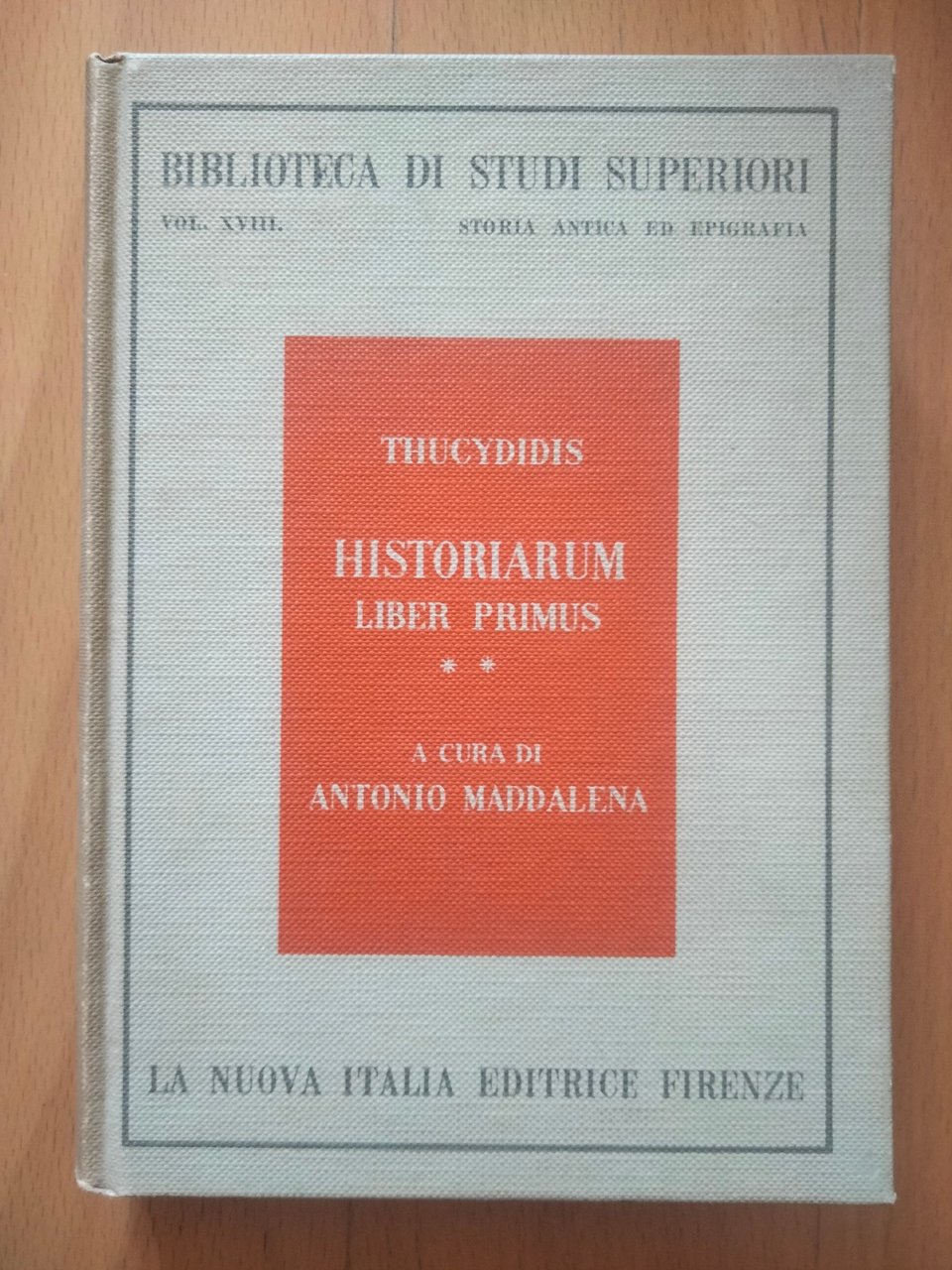 Thucydidis Historiarum liber primis, vol. 2, A. Maddalena, La nuova … | Immagine principale