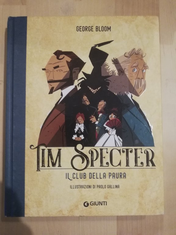 Tim Specter. Il club della paura, George Bloom, 2019, Giunti | Immagine Gallery 2