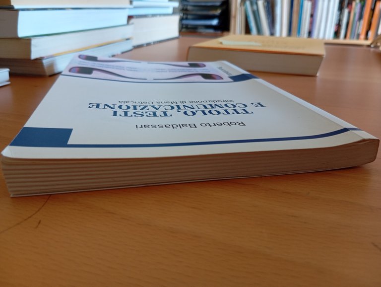 Titolo, testi e comunicazione, Roberto Baldassari, Franco Angeli, 2008 | Immagine Gallery 3