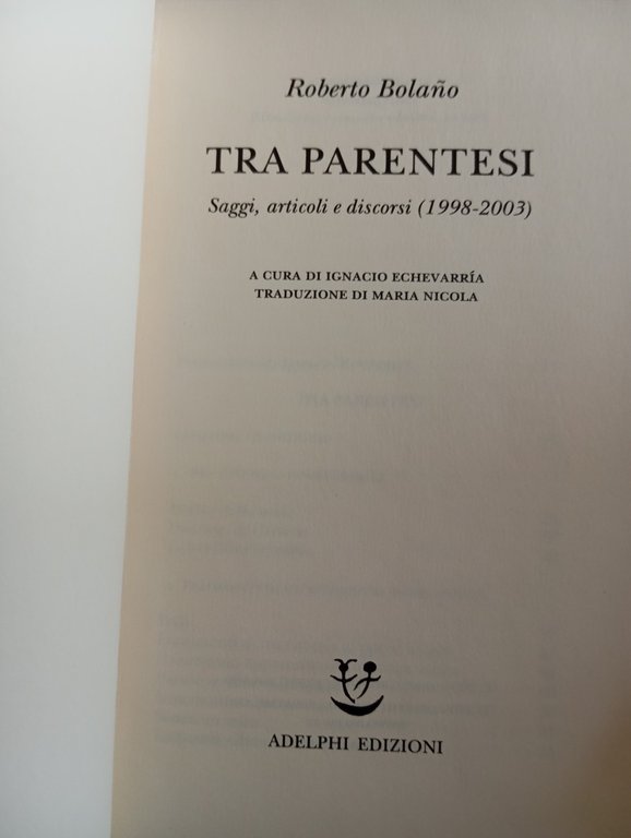 Tra parentesi, Roberto Bolano, Adelphi, 2009 | Immagine Gallery 6