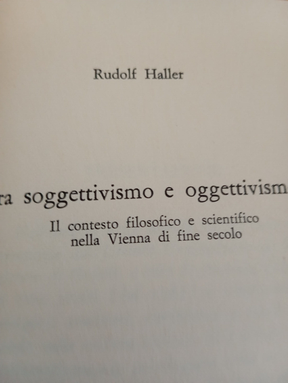 Tra soggettivismo e oggettivismo, Rudolf Haller, Guida, 1984 | Immagine Gallery 12