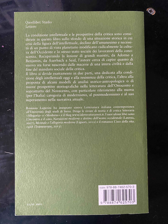 Tramonto e resistenza della critica, Romano Luperini, Quodlibet, 2013, RARO