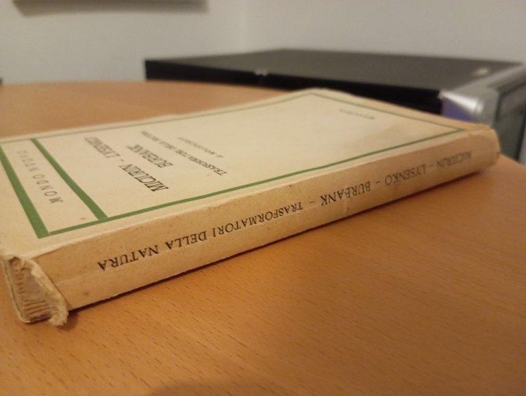 Trasformatori della natura, Miciulin Lysenko Burbank, Macchia, 1949