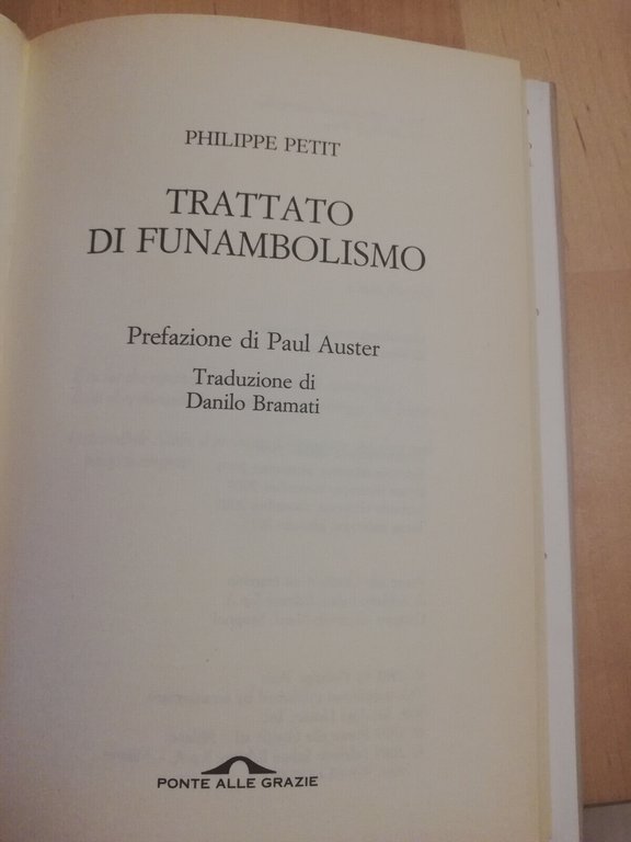 Trattato di funambolismo, Philippe Petit, 2009, Prefazione Paul Auster