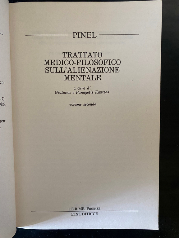 Trattato medico-filosofico sull'alienzazione mentale Volume 2, Pinel, 1988