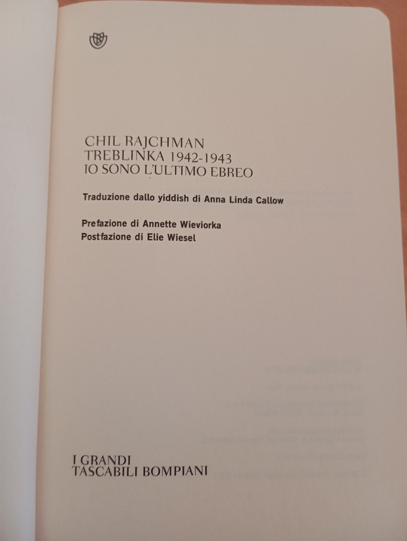 Treblinka 1942 - 1943, Io sono l'ultimo ebreo, Chil Rajchman, … | Immagine Gallery 10