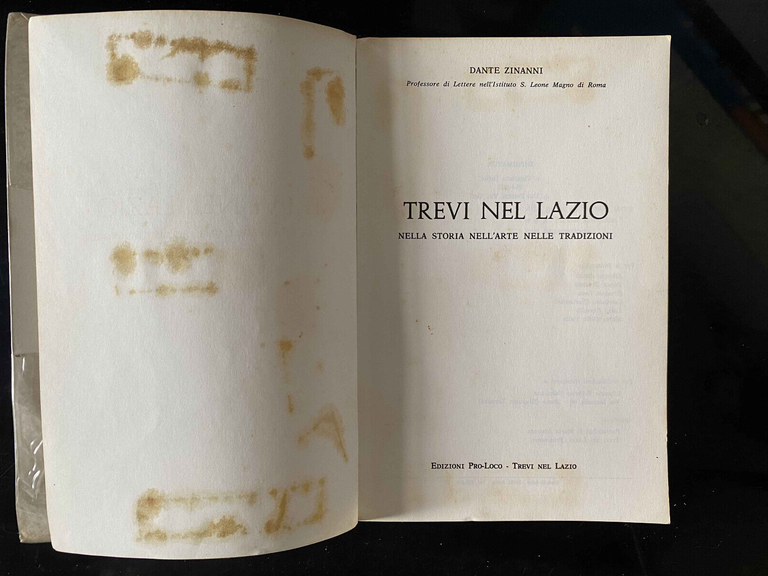 Trevi nel Lazio. Nella storia nell'arte nelle tradizioni, Dante Zinanni, …