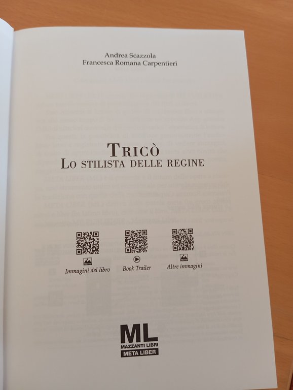 Tricò, lo stilista delle regine, Scazzola - Carpentieri, Mazzanti Libri, …