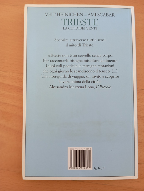 Trieste la città dei venti, V. Heinichen - A. Scabar, …