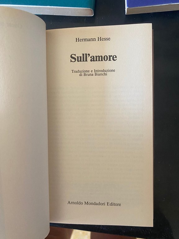 Trilogia dell'amore e della vita, tre volumi, Hermann Hesse, Mondadori, …