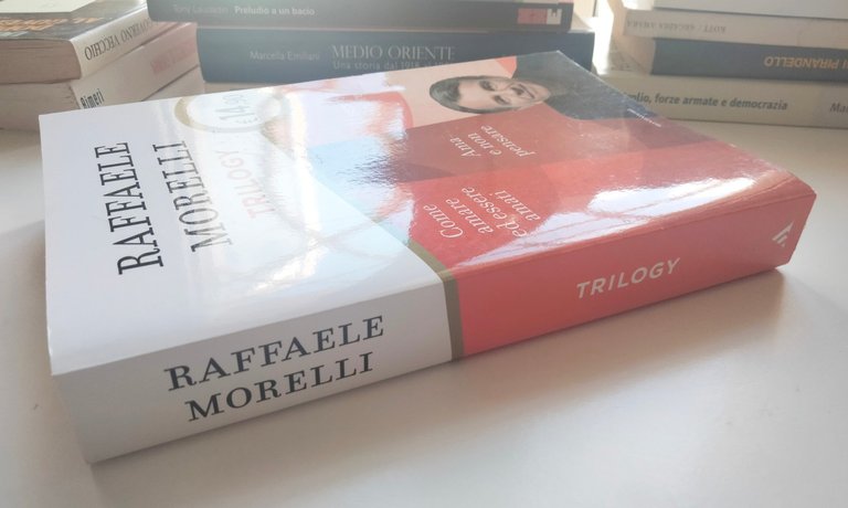 Trilogy, Raffaele Morelli, Mondadori, 2019