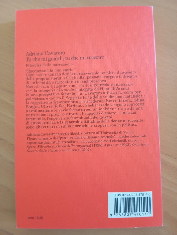 Tu che mi guardi, tu che mi racconti, Adriana Cavarero, …