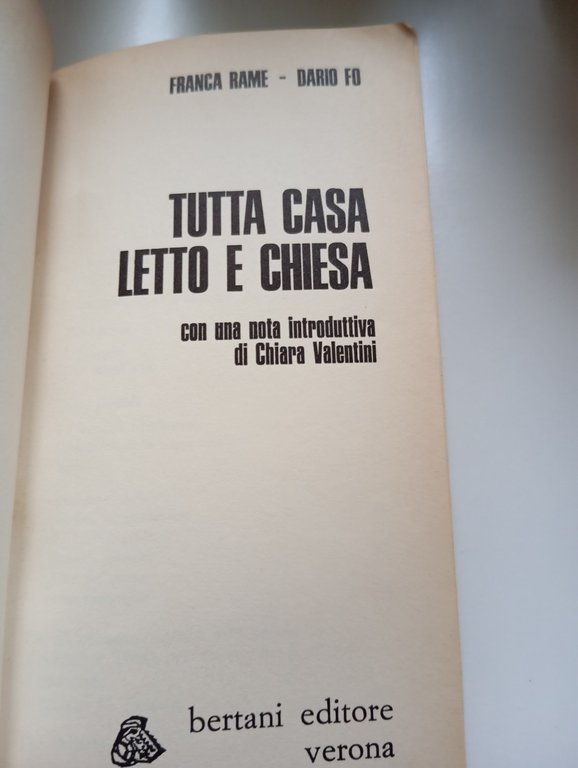 Tutta casa letto e chiesa, Dario Fo - Franca Rame, …