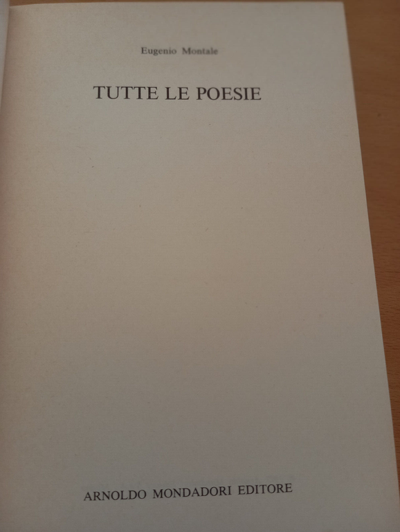 Tutte le poesie, Eugenio Montale, Mondadori Lo specchio, 1977