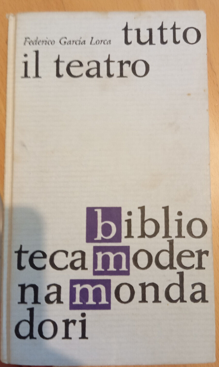 Tutto il teatro, Federico Garcia Lorca, BMM Mondadori, 1962