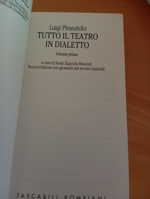 Tutto il teatro in dialetto, due volumi, Luigi Pirandello, Bompiani, …